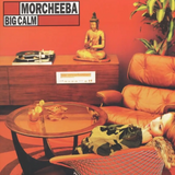 Morcheeba - Big Calm