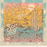 Rose City Band - Sol Y Sombra