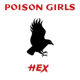 Poison Girls - Hex