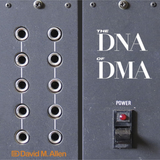 David M Allen - The DNA of DMA