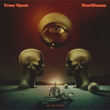 Trees Speak - Posthuman