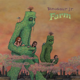 Dinosaur Jr. - Farm (Deluxe 15 Year Anniversary Edition)