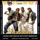 Various Artists - 50 Years of Hip Hop: The MC Crews