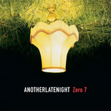 Various Artists - Zero 7 - Another Late Night