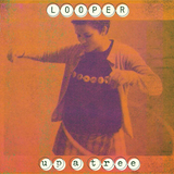 Looper - Up a Tree (25th Anniversary Edition)