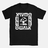 Weird Walk Forager T-Shirt