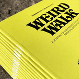 Weird Walk Zine Issue One